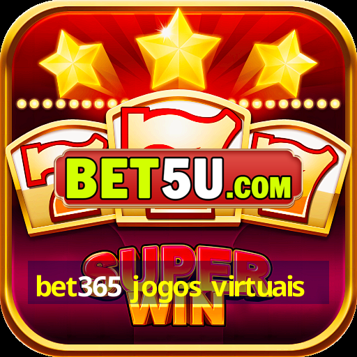 bet365 jogos virtuais